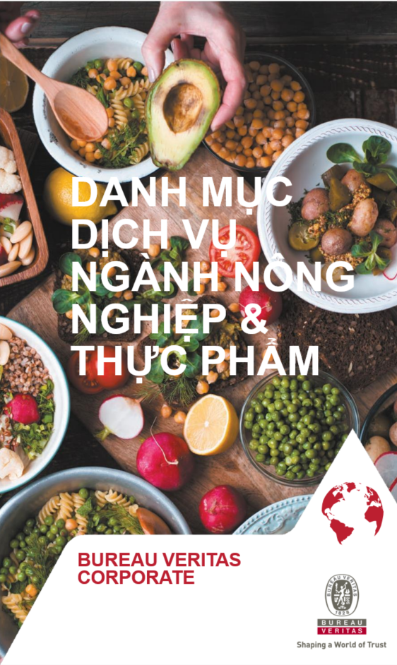 DANH MỤC DỊCH VỤ CẢU BUREAU VERITAS TRONG NGÀNH NÔNG SẢN VÀ THỰC PHẨM