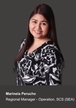 Marinela Perucho - Regional Manager – Operation, SCS (SEA)